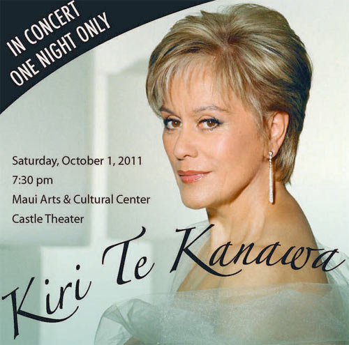 Dame Kiri in Maui, 1st October 2011 at 7:30 pm Castle Theatre